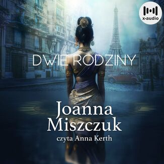 Dwie rodziny Joanna Miszczuk - okadka audiobooka MP3