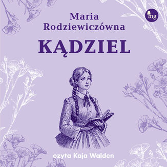 Kdziel Maria Rodziewiczwna - okadka audiobooka MP3