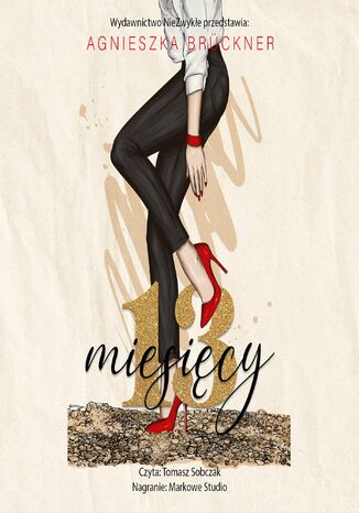 13 miesięcy Agnieszka Brückner 13 miesięcy Agnieszka Brückner