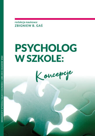 Psycholog w szkole: Koncepcje Zbigniew B. Ga - okadka ebooka