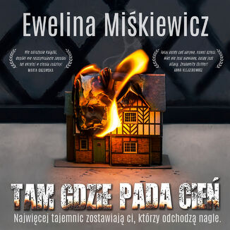 Tam gdzie pada cie Ewelina MIkiewicz - okadka audiobooka MP3