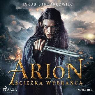 Arion. cieka Wybraca Jakub Strzakowiec - okadka audiobooka MP3