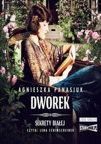 Sekrety Biaej. Tom 4. Dworek Agnieszka Panasiuk - okadka audiobooks CD