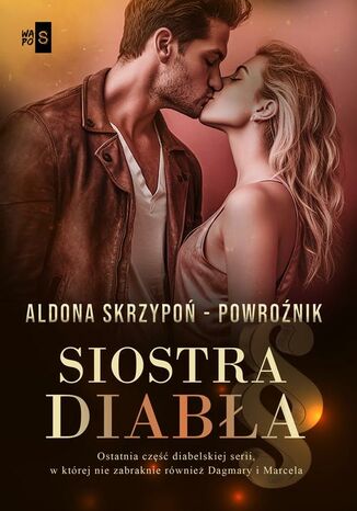 Siostra diabła Aldona Skrzypoń-Powroźnik Siostra diabła Aldona Skrzypoń-Powroźnik