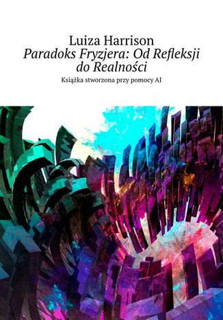 Paradoks Fryzjera: OdRefleksji doRealnoci Luiza Harrison - okadka audiobooks CD