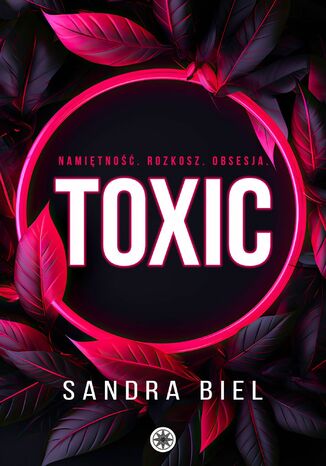 Toxic Sandra Biel - okadka ebooka