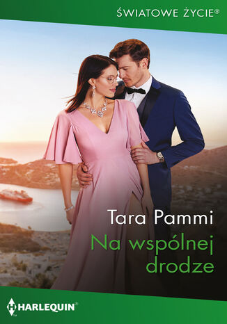 Na wspólnej drodze Tara Pammi Na wspólnej drodze Tara Pammi
