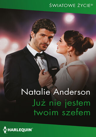 Już nie jestem twoim szefem Natalie Anderson Już nie jestem twoim szefem Natalie Anderson