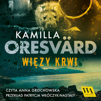 Wizy krwi Kamilla Oresvrd - okadka audiobooka MP3