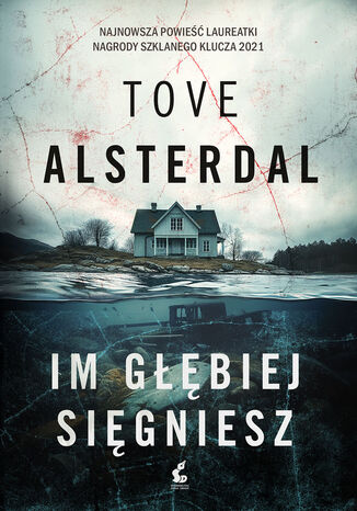 Im głębiej sięgniesz Tove Alsterdal
