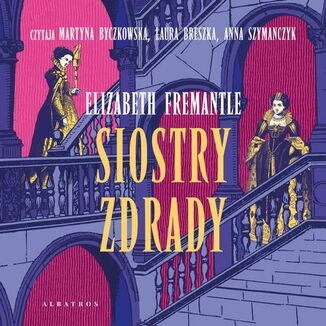 SIOSTRY ZDRADY Elizabeth Fremantle - okadka audiobooka MP3
