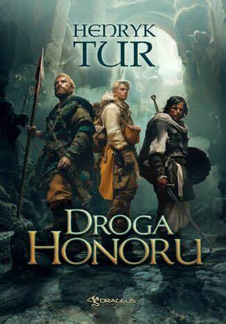 Droga Honoru Henryk Tur Droga Honoru Henryk Tur