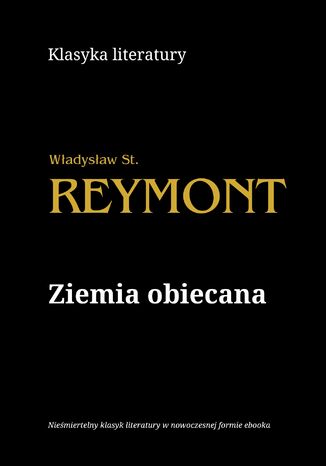 Ziemia obiecana Wadysaw St. Reymont - okadka ebooka