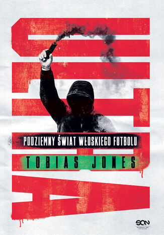 Ultra. Podziemny wiat woskiego futbolu Tobias Jones - okadka audiobooks CD