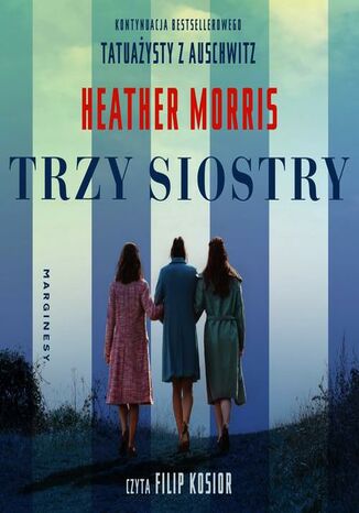 Trzy siostry Heather Morris - okadka audiobooks CD