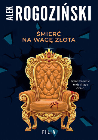 Śmierć na wagę złota Alek Rogoziński