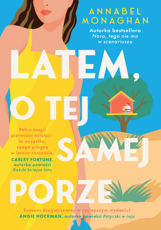 Latem, o tej samej porze Annabel Monaghan Latem, o tej samej porze Annabel Monaghan