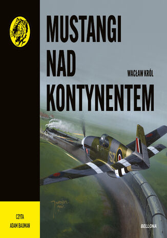 Mustangi nad kontynentem. ty tygrys Wacaw Krl - okadka audiobooks CD