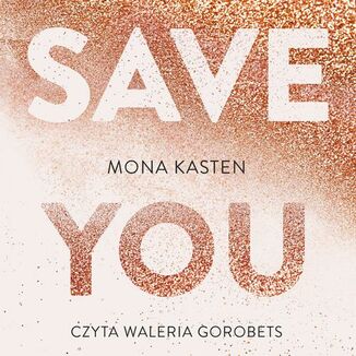 Save you Mona Kasten - okadka audiobooka MP3