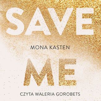 Save me Mona Kasten - okadka audiobooka MP3