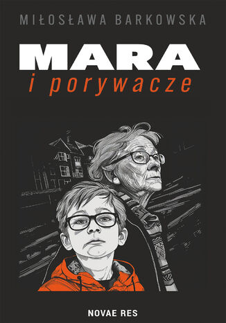 Mara i porywacze Miosawa Barkowska - okadka audiobooka MP3