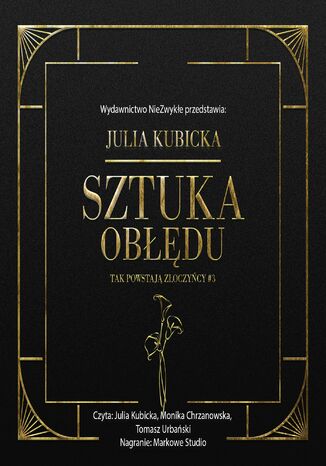 Sztuka obłędu Julia Kubicka Sztuka obłędu Julia Kubicka