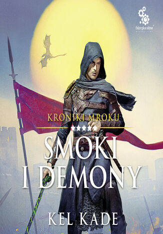 Kroniki mroku (#5). Smoki i demony Kel Kade - okadka ebooka