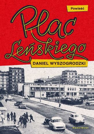 Plac Leskiego Daniel Wyszogrodzki - okadka ebooka
