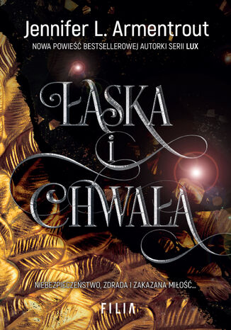 Łaska i chwała Jennifer L. Armentrout Łaska i chwała Jennifer L. Armentrout