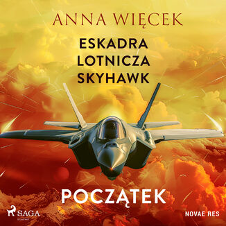 Eskadra lotnicza Skyhawk - Pocztek Anna Wicek - okadka ebooka