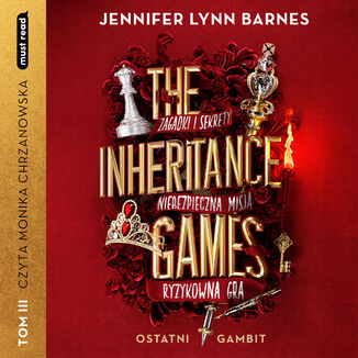 The Inheritance Games Tom III Ostatni gambit Jennifer Lynn Barnes - okadka audiobooka MP3