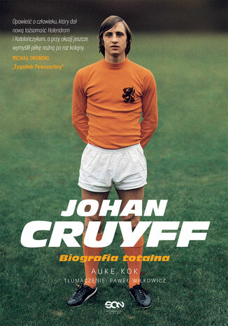 Johan Cruyff. Biografia totalna Auke Kok - okadka ebooka