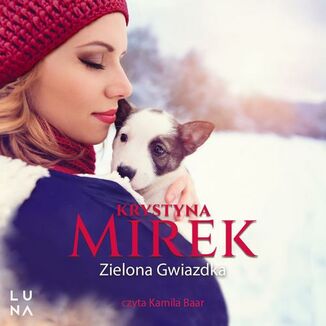 Zielona Gwiazdka Krystyna Mirek - okadka audiobooka MP3