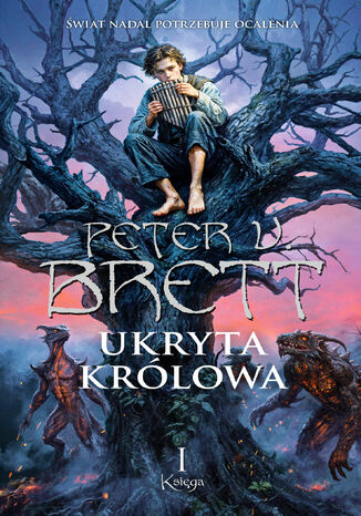 Cykl Zmroku (#3). Ukryta królowa. Księga 1 Peter V. Brett