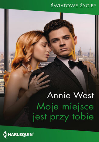 Moje miejsce jest przy tobie Annie West - okadka ebooka