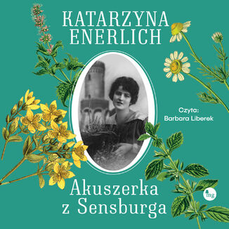 Akuszerka s Sensburga Katarzyna Enerlich - okadka audiobooka MP3