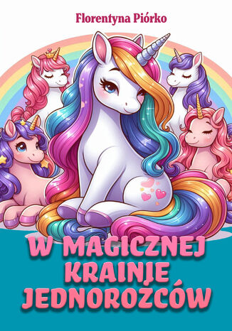 W magicznej krainie jednorożców