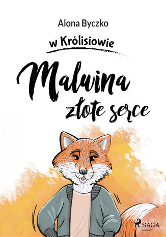 Malwina zote serce (#4) Alona Byczko - okadka audiobooks CD
