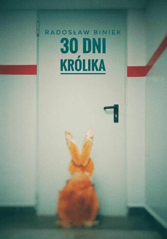 30 dni krlika Radosaw Biniek - okadka ebooka