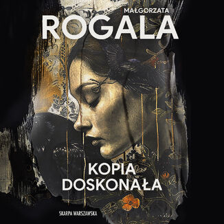 Kopia doskonaa Magorzata Rogala - okadka audiobooks CD