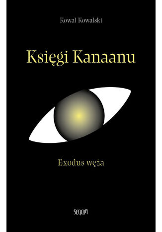 Ksigi Kanaanu. Exodus wa Kowal Kowalski - okadka ebooka