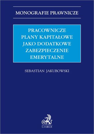 Pracownicze plany kapitaowe jako dodatkowe zabezpieczenie emerytalne Sebastian Jakubowski - okadka audiobooks CD