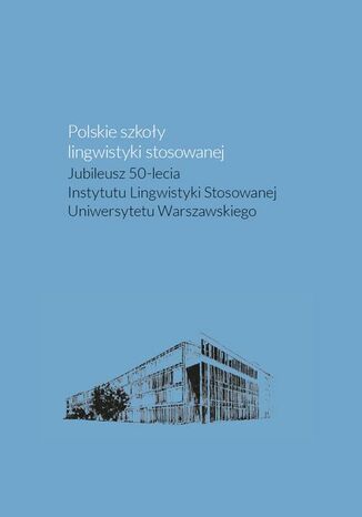 Polskie szkoy lingwistyki stosowanej Grzegorz Pawowski, Ilona Banasiak, Magorzata Jaboska - okadka ebooka