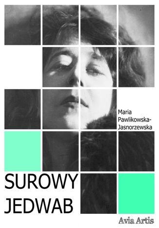 Surowy jedwab Maria Pawlikowska-Jasnorzewska - okadka ebooka