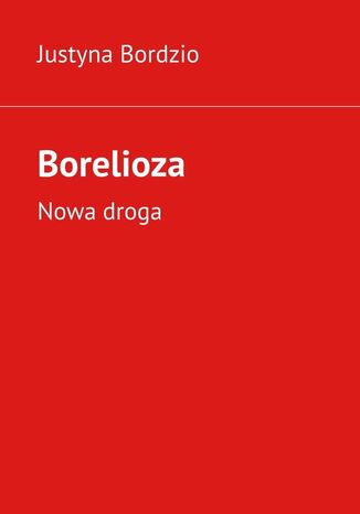 Borelioza Justyna Bordzio - okadka ebooka