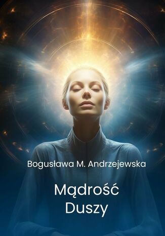 Mdro Duszy Bogusawa M. Andrzejewska - okadka audiobooka MP3