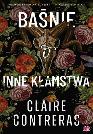 Baśnie i inne kłamstwa Claire Contreras Baśnie i inne kłamstwa Claire Contreras