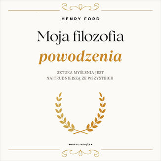 Moja filozofia powodzenia