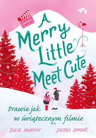 A Merry Little Meet Cute. Prawie jak w witecznym filmie Julie Murphy, Sierra Simone - okadka audiobooks CD