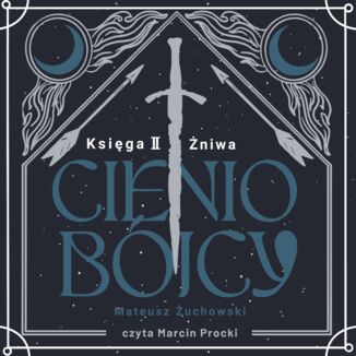 Cieniobójcy. Księga II. Żniwa